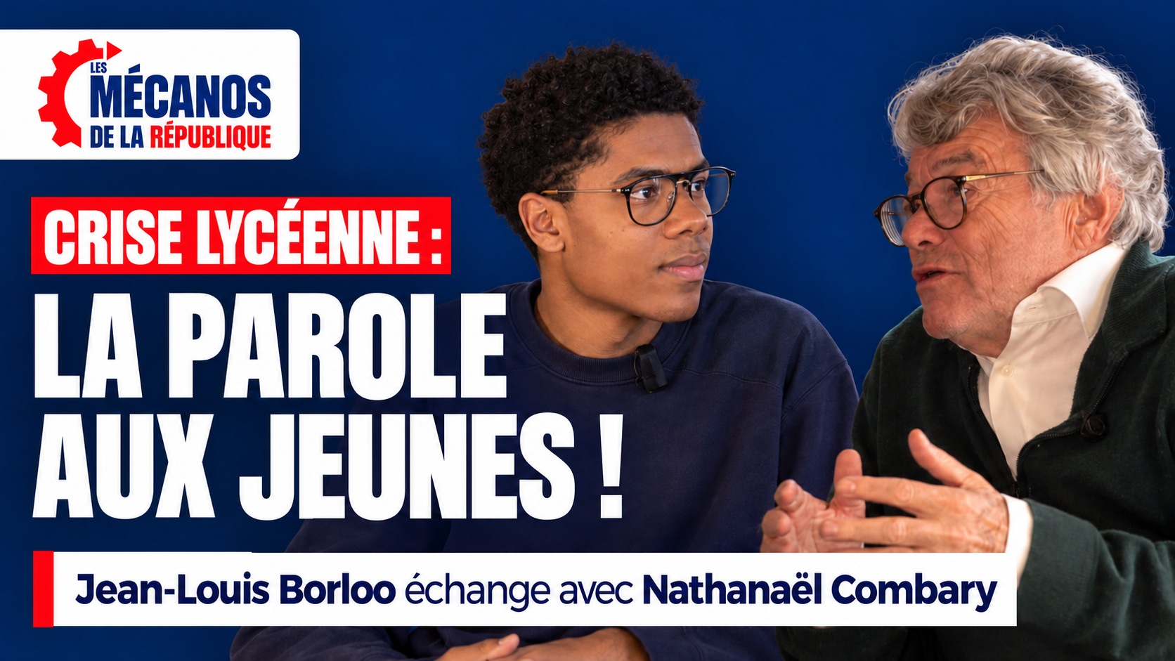 Crise lycéenne : la parole aux jeunes ! Jean-Louis Borloo échange avec Nathanaël Combary